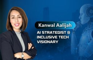 Pakistani Tech Expert Kanwal Aalijah gains global recognition for pioneering AI solutions in business innovation