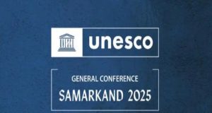 Uzbekistan to host UNESCO General Conference in Samarkand – First outside Paris in 40 years