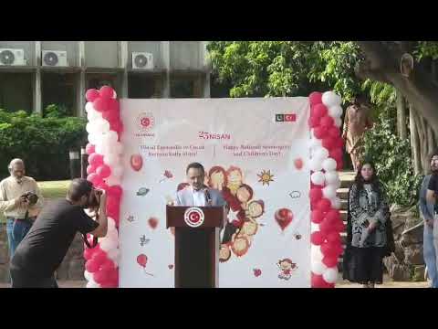 Turkish Ambassador marks National Sovereignty & Children’s Day, highlights historic brotherhood with Pakistan