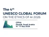 UNESCO to advance global AI ethics dialogue at Riyadh forum