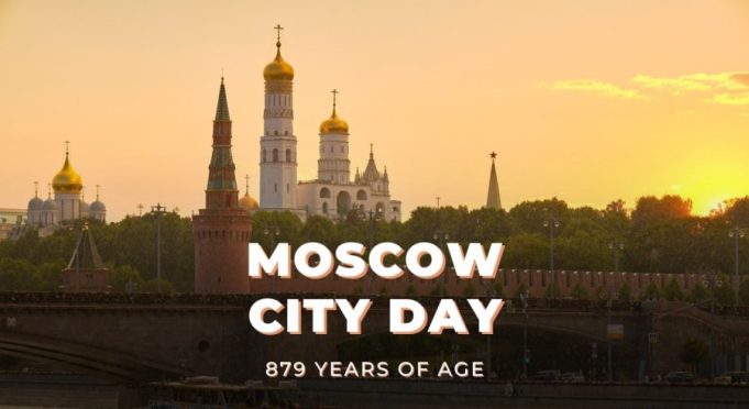 Moscow celebrates 879th City Day, highlighting centuries of history, modern transformation